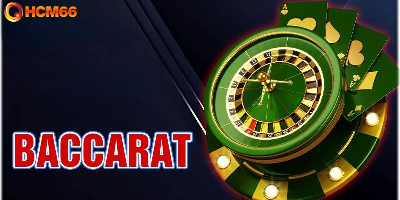 Giới thiệu game bài Baccarat