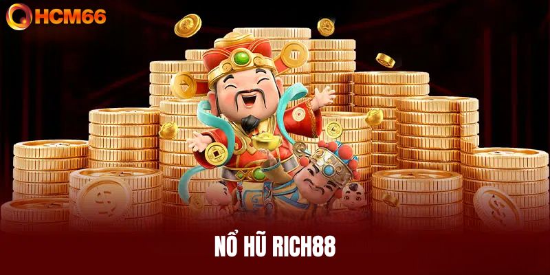 Nổ hũ Rich88